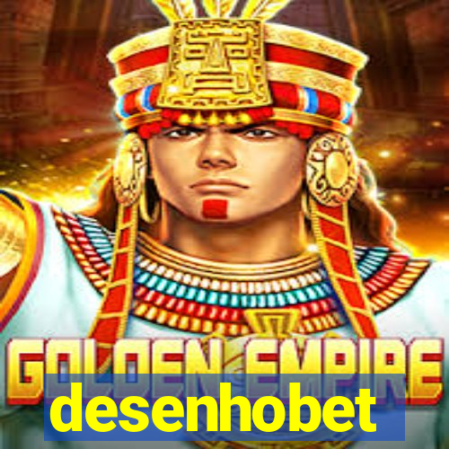 desenhobet