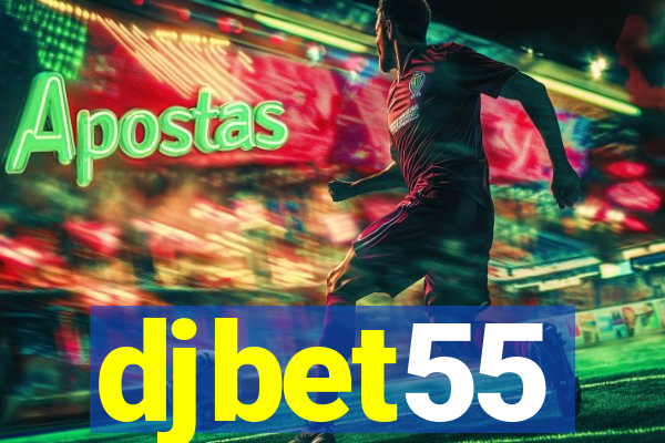 djbet55