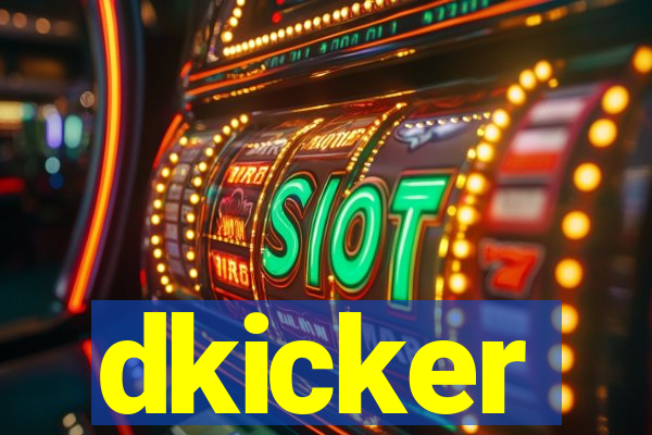 dkicker