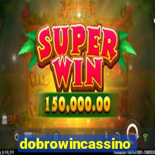 dobrowincassino