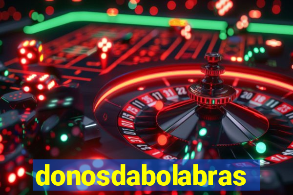 donosdabolabrasil.net