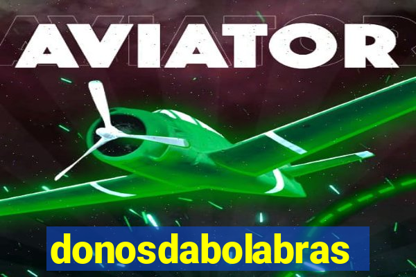 donosdabolabrasil.net