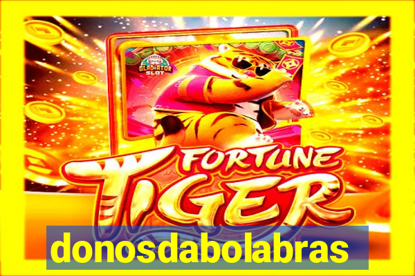 donosdabolabrasil.net