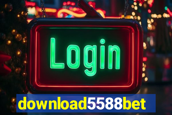 download5588bet