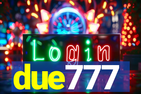 due777
