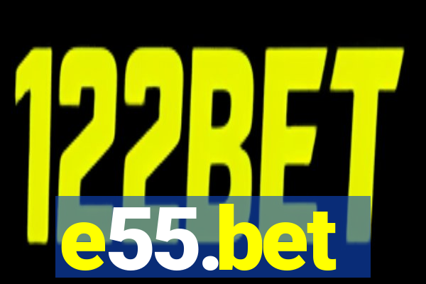 e55.bet