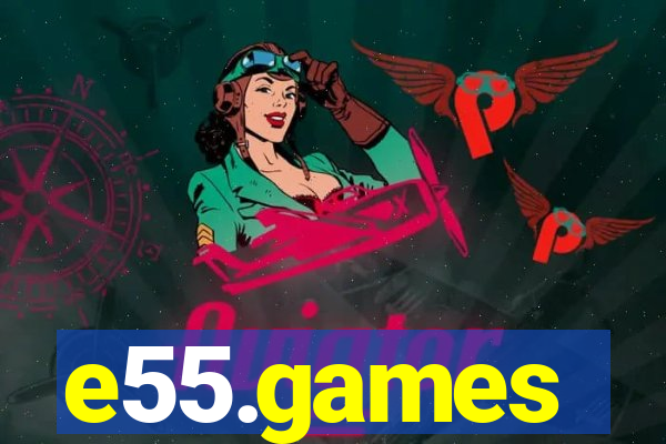 e55.games