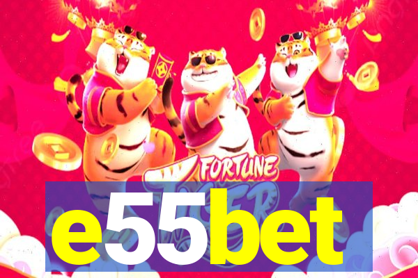 e55bet