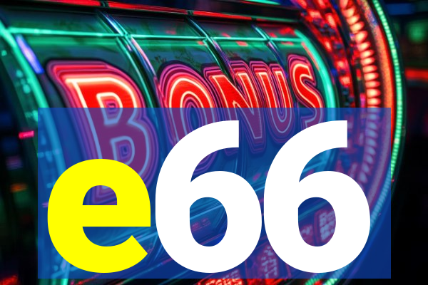 e66
