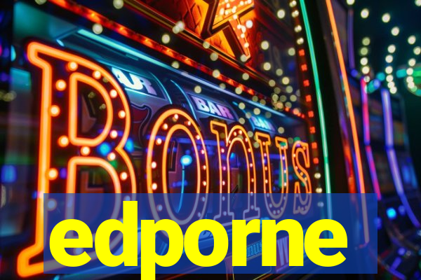 edporne