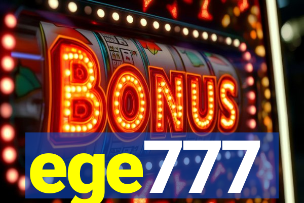 ege777