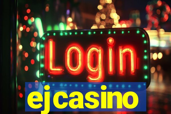 ejcasino