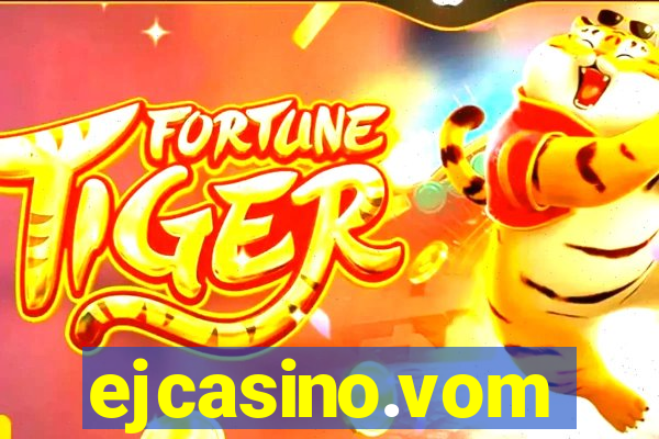 ejcasino.vom