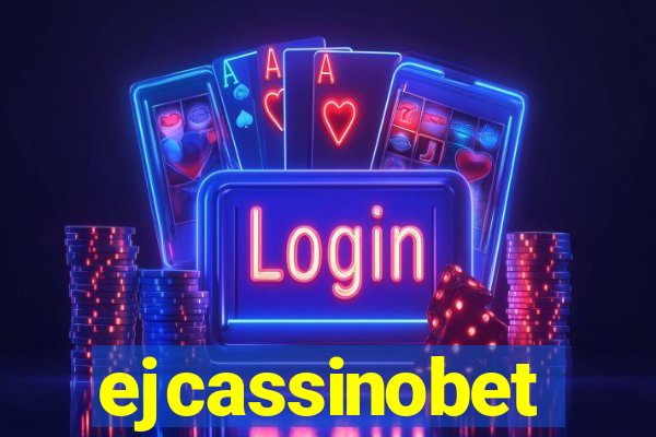 ejcassinobet