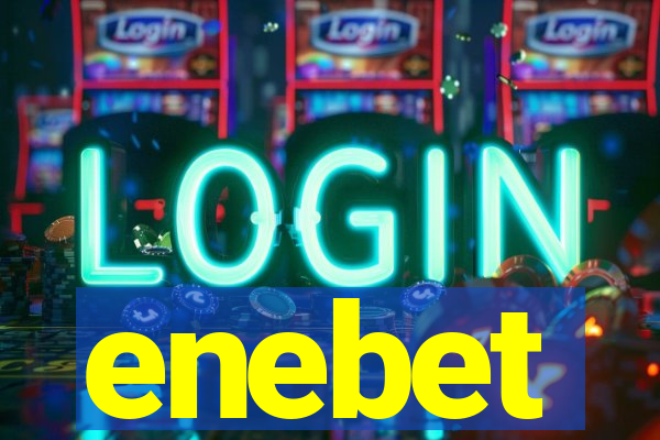enebet