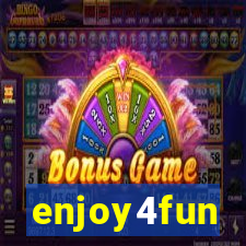 enjoy4fun