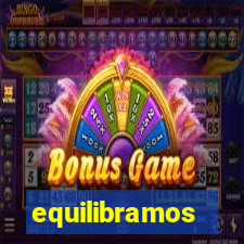 equilibramos