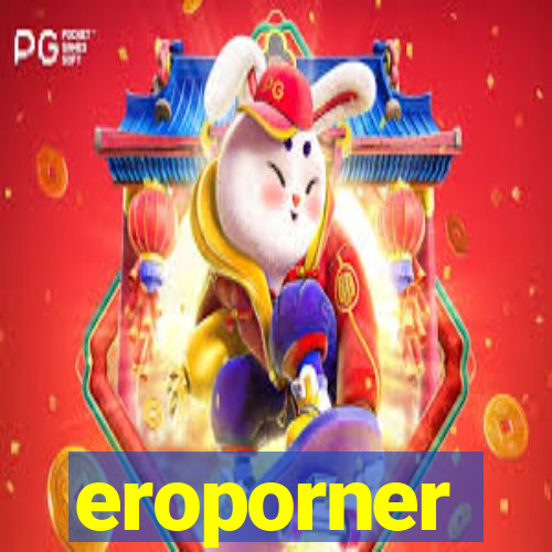 eroporner
