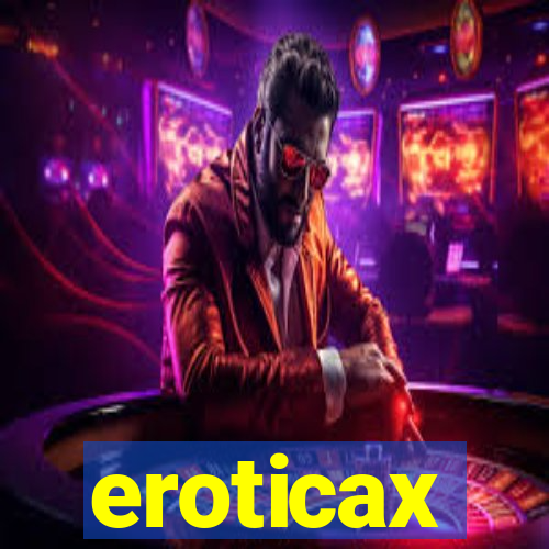 eroticax