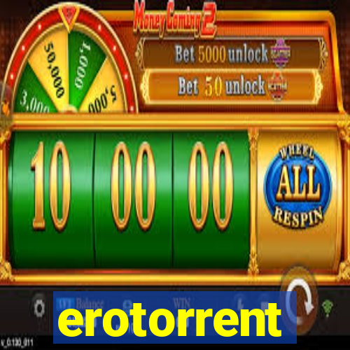 erotorrent