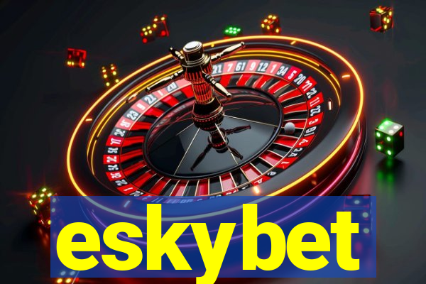 eskybet