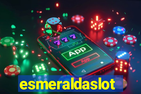 esmeraldaslot