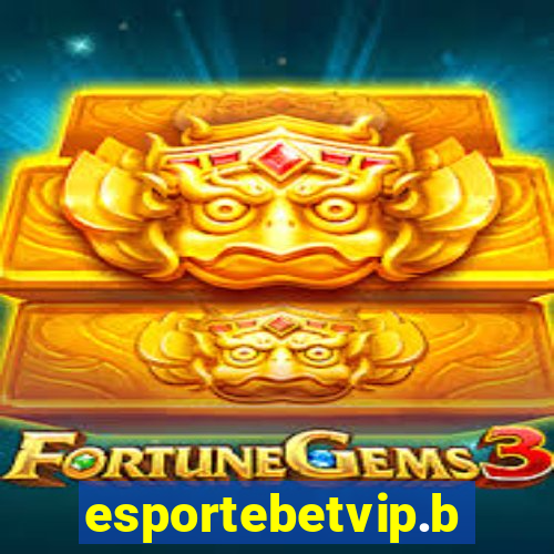 esportebetvip.bet