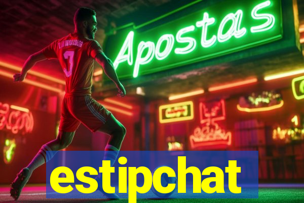estipchat