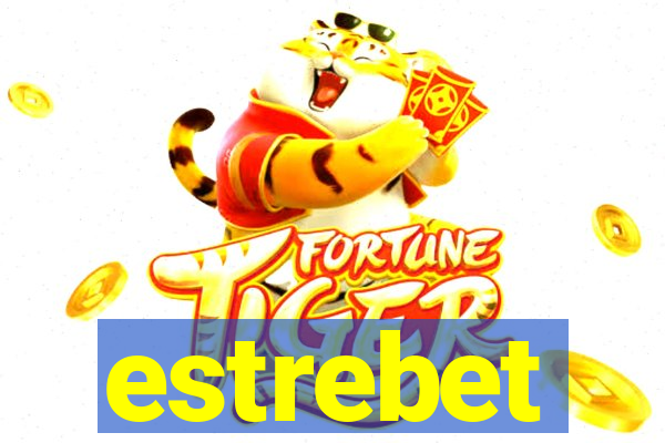 estrebet