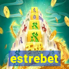 estrebet