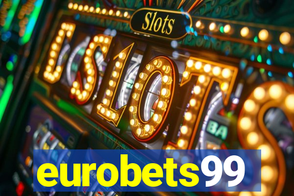 eurobets99