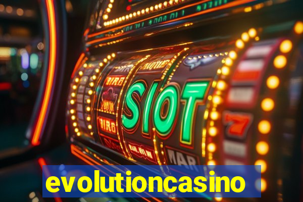 evolutioncasino
