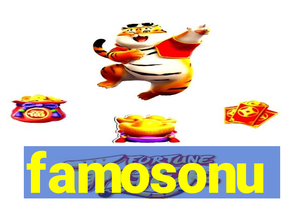 famosonu