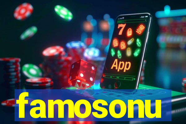 famosonu