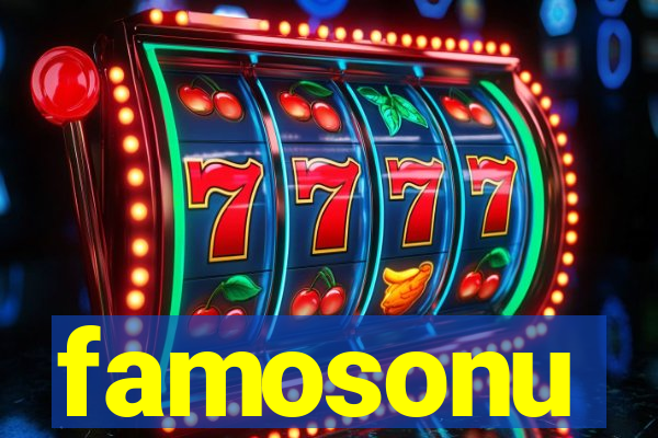 famosonu