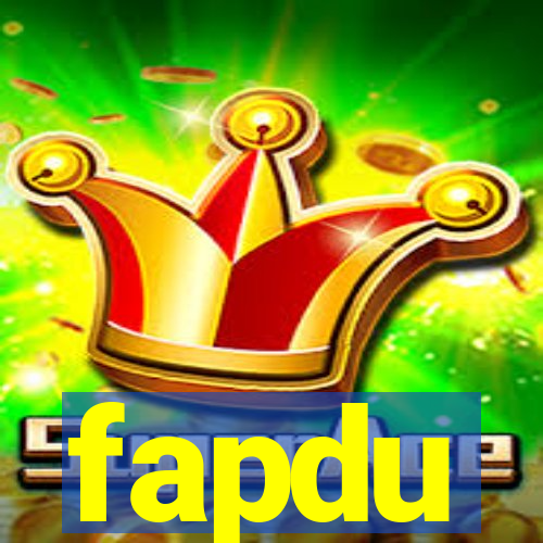 fapdu