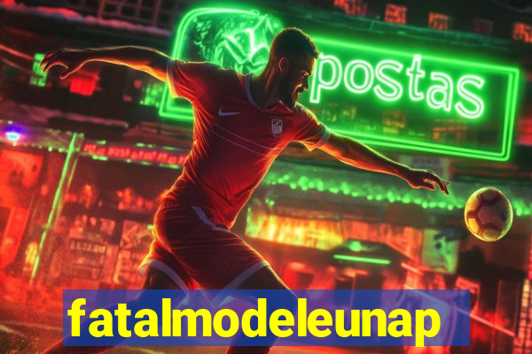fatalmodeleunapolis