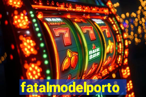 fatalmodelportoseguro