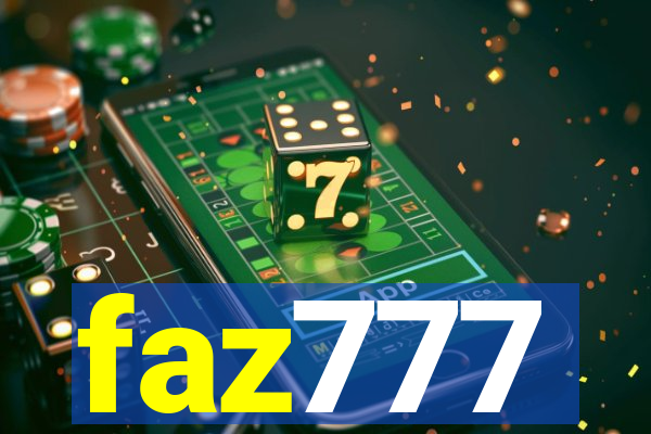 faz777