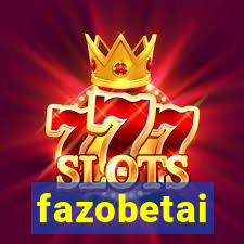 fazobetai