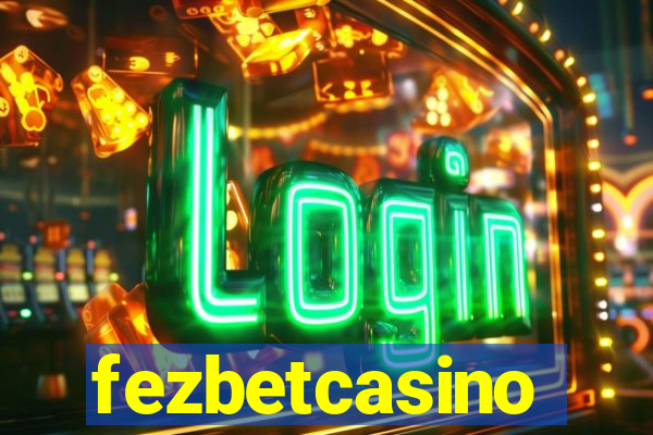 fezbetcasino