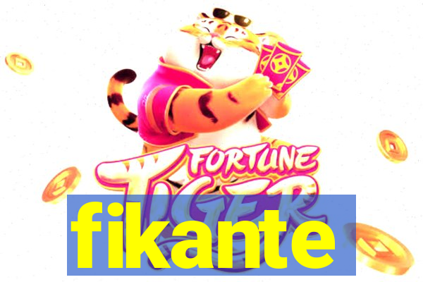fikante
