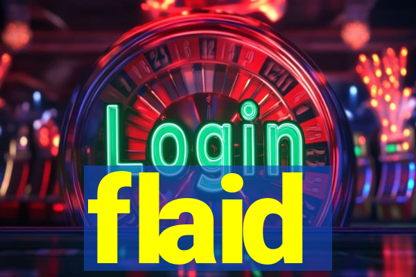 flaid