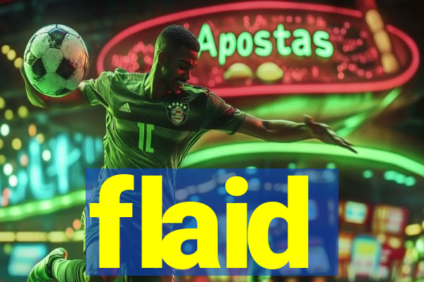 flaid