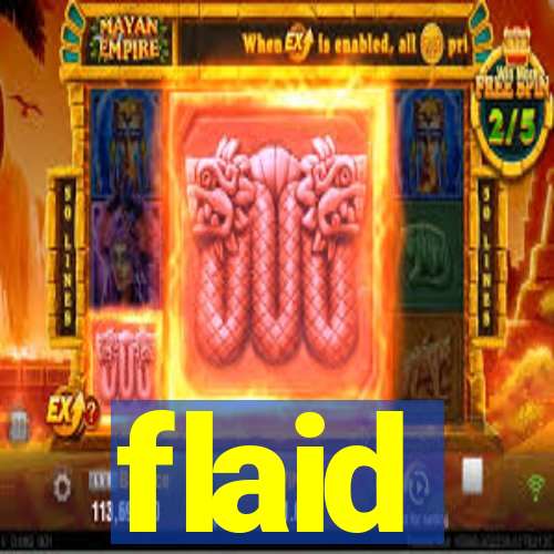flaid