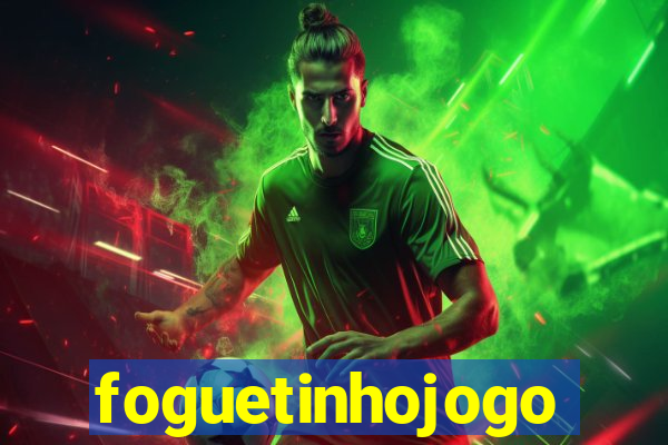 foguetinhojogo