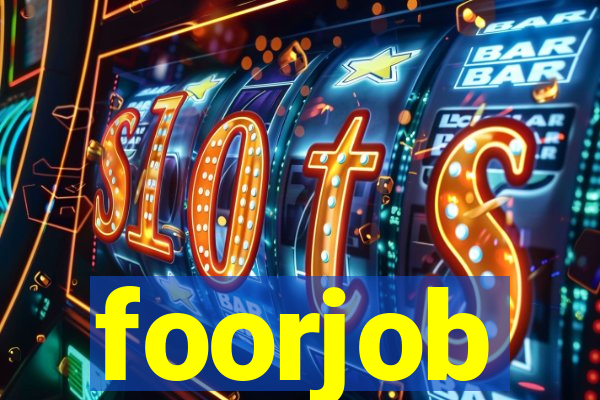 foorjob