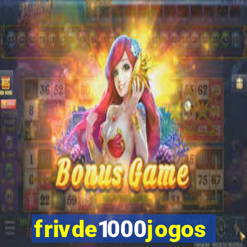 frivde1000jogos
