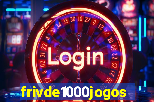 frivde1000jogos