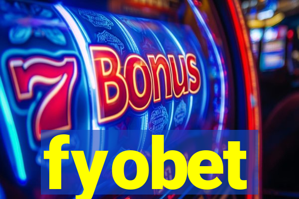 fyobet